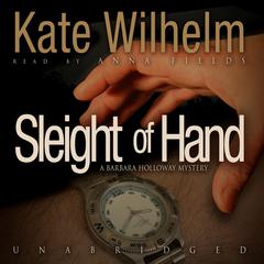 Sleight of Hand by Kate Wilhelm audiobook
