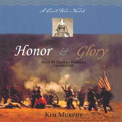 Honor & Glory by Kim Murphy audiobook