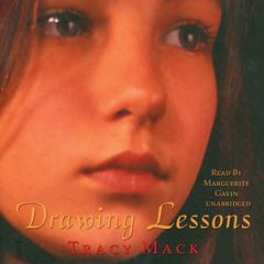 Drawing Lessons by Tracy Mack audiobook