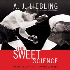 The Sweet Science by A. J. Liebling audiobook