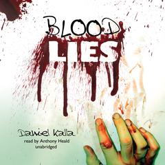 Blood Lies by Daniel Kalla audiobook