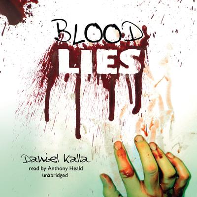 Blood Lies by Daniel Kalla audiobook