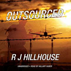 Outsourced by R. J. Hillhouse audiobook