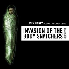 The Invasion of the Body Snatchers by Jack Finney audiobook