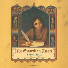My Guardian Angel by Sylvie Weil audiobook