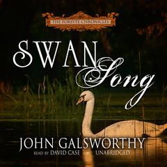 Swan Song by John Galsworthy audiobook