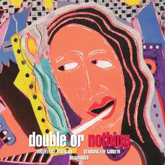 Double or Nothing by M. D. Baer audiobook