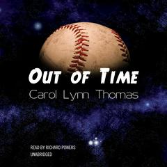 Out of Time by Carol Lynn Thomas audiobook