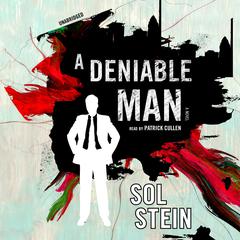 A Deniable Man by Sol Stein audiobook