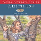 Juliette Low by  Helen Boyd Higgins audiobook