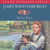 James Whitcomb Riley by  Montrew Dunham audiobook
