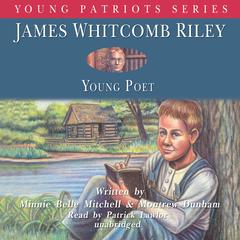 James Whitcomb Riley by Minnie Belle Mitchell audiobook