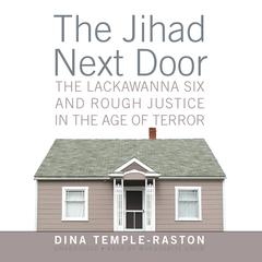 The Jihad Next Door by Dina Temple-Raston audiobook