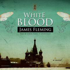 White Blood by James Fleming audiobook