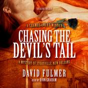 Chasing the Devil’s Tail by  David Fulmer audiobook