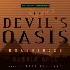 The Devil’s Oasis by Bartle Bull audiobook