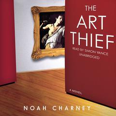 The Art Thief by Noah Charney audiobook