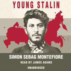 Young Stalin by Simon Sebag Montefiore audiobook