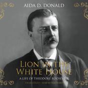 Lion in the White House by  Aida D. Donald audiobook