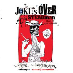 The Joke’s Over by Ralph Steadman audiobook