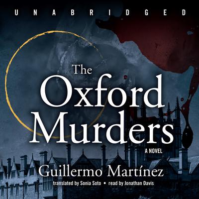 The Oxford Murders by Guillermo Martínez audiobook
