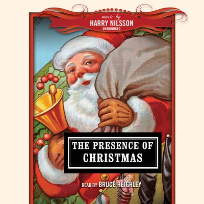 The Presence of Christmas by various authors audiobook