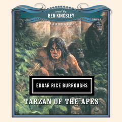 Tarzan of the Apes by Edgar Rice Burroughs audiobook
