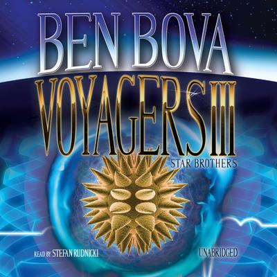 Voyagers III by Ben Bova audiobook