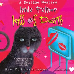 Kiss of Death by Linda Palmer audiobook