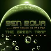 The Green Trap by  Ben Bova audiobook