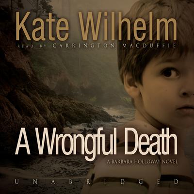 A Wrongful Death by Kate Wilhelm audiobook