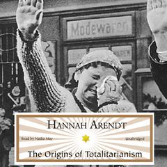 The Origins of Totalitarianism by Hannah Arendt audiobook