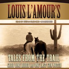 Tales from the Trail by Louis L’Amour audiobook