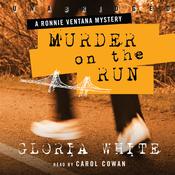 Murder on the Run by  Gloria White audiobook