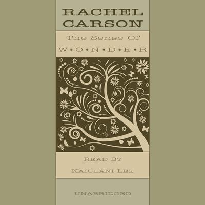 The Sense of Wonder by Rachel L. Carson audiobook