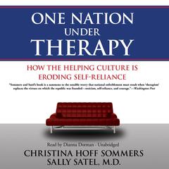 One Nation Under Therapy by Christina Hoff Sommers audiobook