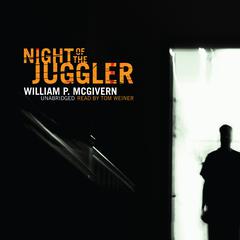 Night of the Juggler by William P. McGivern audiobook