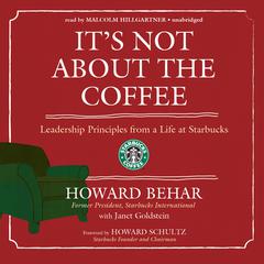 It’s Not about the Coffee by Howard Behar audiobook
