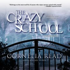 The Crazy School by Cornelia Read audiobook