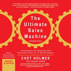 The Ultimate Sales Machine by Chet Holmes audiobook