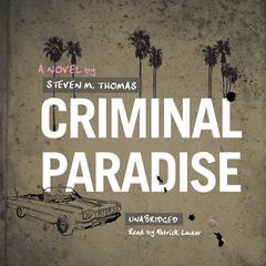 Criminal Paradise by Steven M. Thomas audiobook