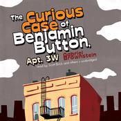 The Curious Case of Benjamin Button, Apt. 3W by  Gabriel Brownstein audiobook
