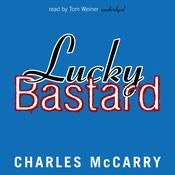 Lucky Bastard by  Charles McCarry audiobook