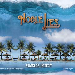 Noble Lies by Charles Benoit audiobook
