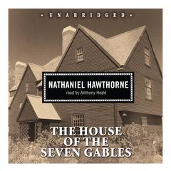 The House of the Seven Gables by Nathaniel Hawthorne audiobook