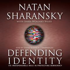Defending Identity by Natan Sharansky audiobook