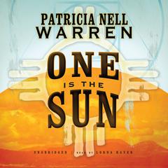One Is the Sun by Patricia Nell Warren audiobook