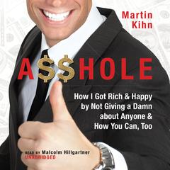 A$$hole by Martin Kihn audiobook