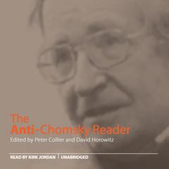 The Anti-Chomsky Reader by Peter Collier audiobook