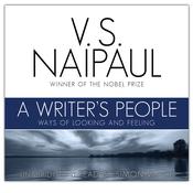 A Writer’s People by  V. S. Naipaul audiobook